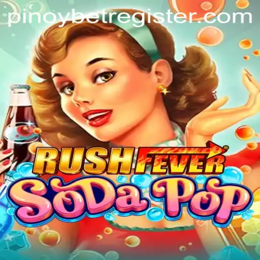 Dive into the Thrilling World of RushFeverSodaPop and Pinoybet