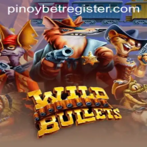Explore WildBullets: A Thrilling Adventure with Pinoybet Gaming