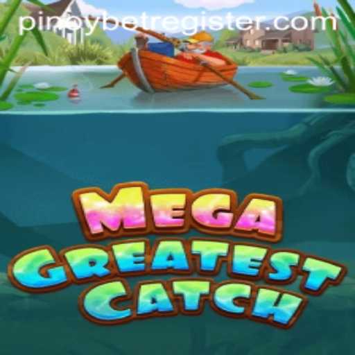 Unveiling MegaGreatestCatch: A Dive into the World of Pinoybet