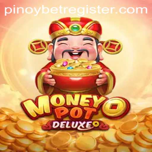 Experience the Thrills of MoneyPotDELUXE: A Premier Gaming Experience with Pinoybet